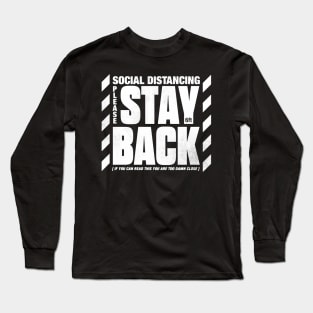 Mask Friendly | Stay Back White Color Long Sleeve T-Shirt